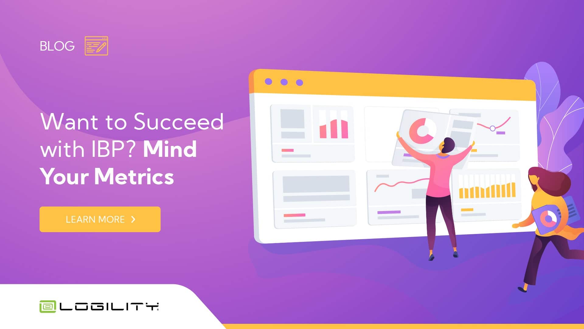 Want to Success with Integrated Business Planning? Mind Your Metrics