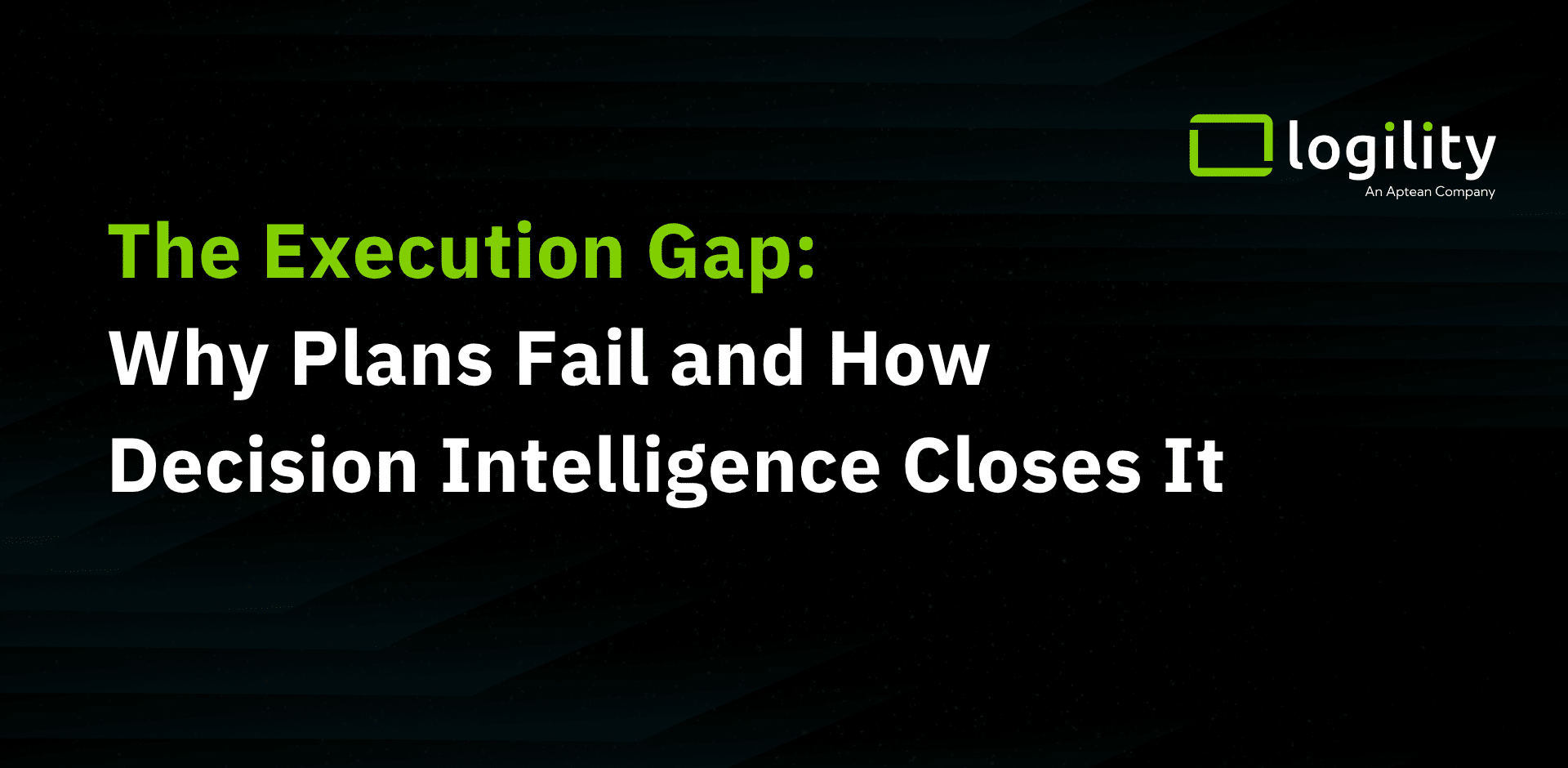 The Execution Gap: Why Plans Fail and How Decision Intelligence Closes ...
